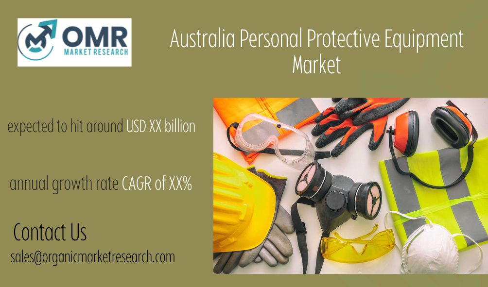 Australia Personal Protective Equipment Market Size, Share & Trend Analysis- By Product Estimates, By Application Industry, By Distribution Channel, Regional Outlook, Competitive Tactics, and Segment Forecast to 2031